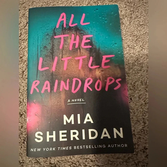 All the Little Raindrops’s by Mia Sheridan (paperback) - Picture 1 of 1